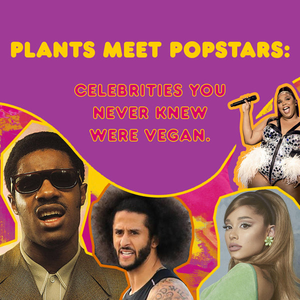 Plants Meet PopStars: Celebrities You Never Knew Were Vegan